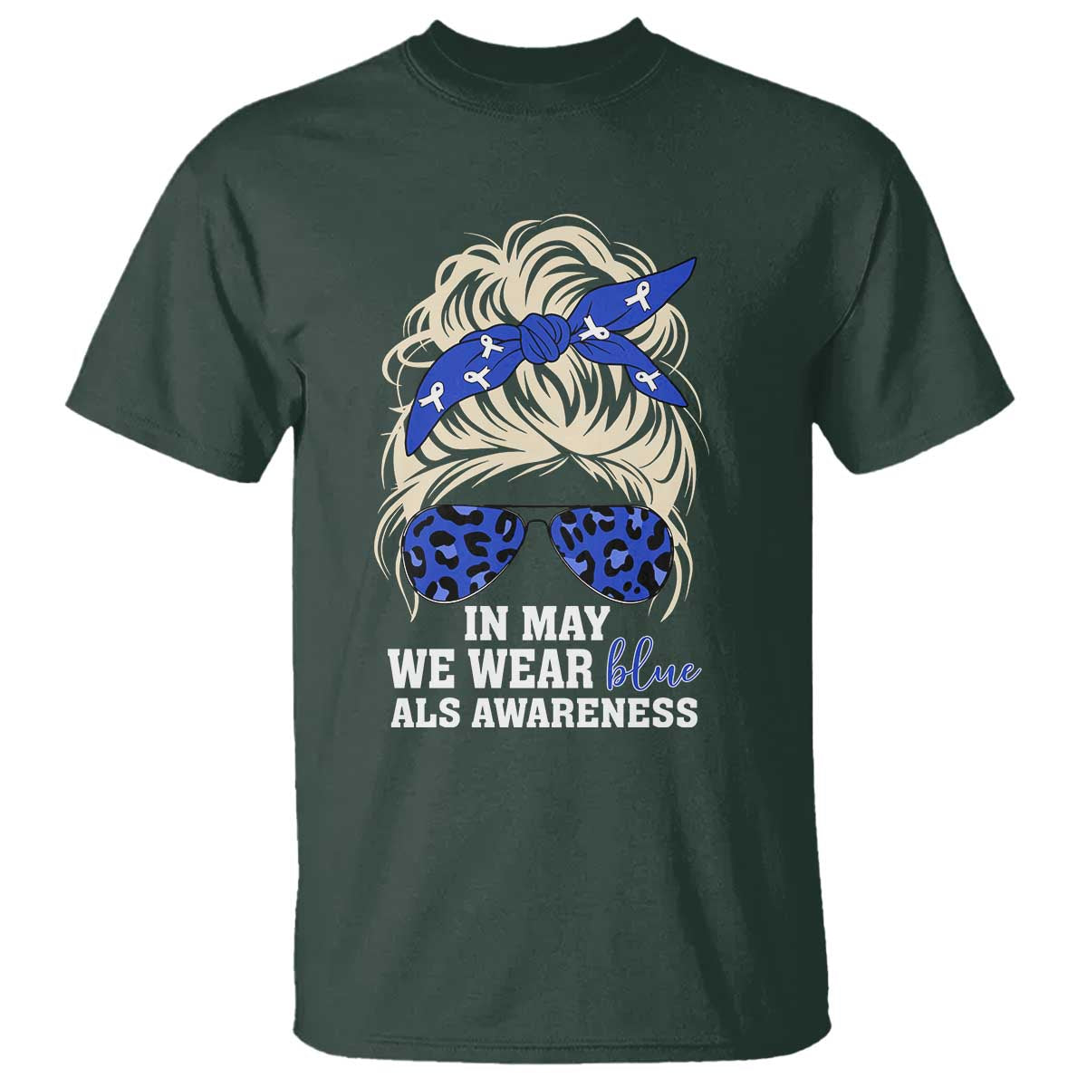 ALS Awareness We Wear Blue In May T Shirt