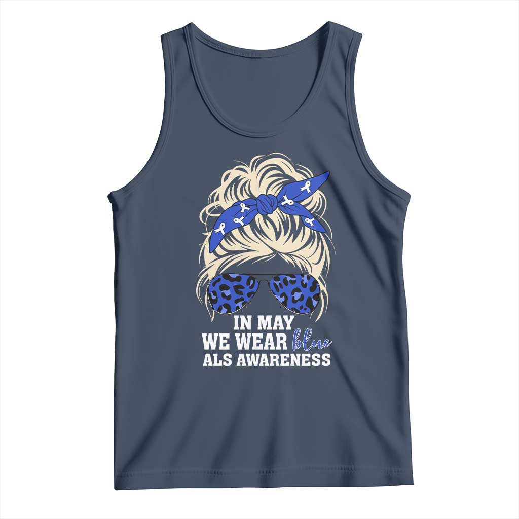 ALS Awareness We Wear Blue In May Tank Top