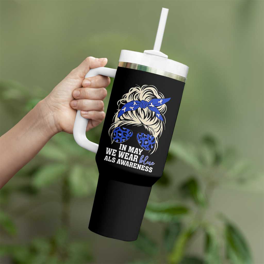 ALS Awareness We Wear Blue In May Tumbler With Handle