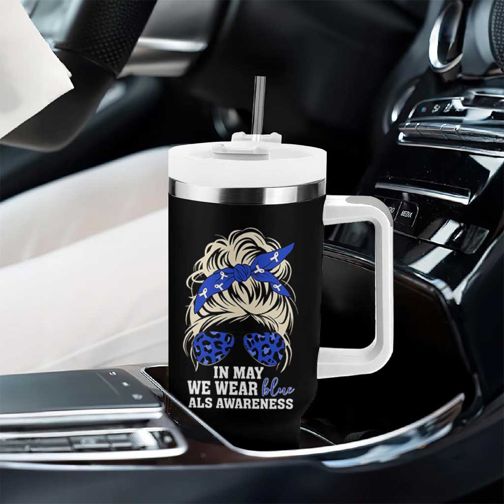 ALS Awareness We Wear Blue In May Tumbler With Handle