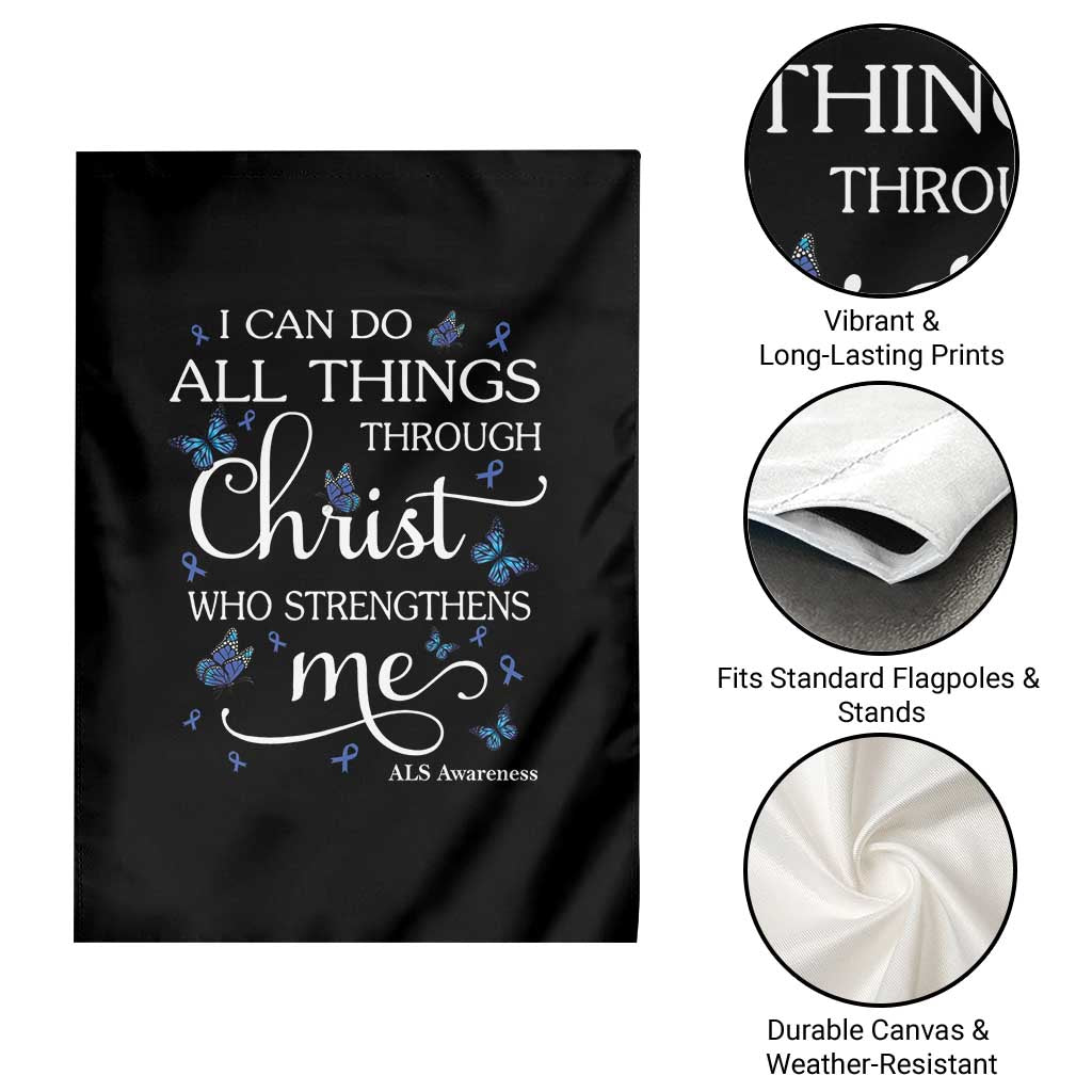 ALS Awareness Garden Flag I Can Do All Things Through Christ Butterfly Bible Verse Motivational