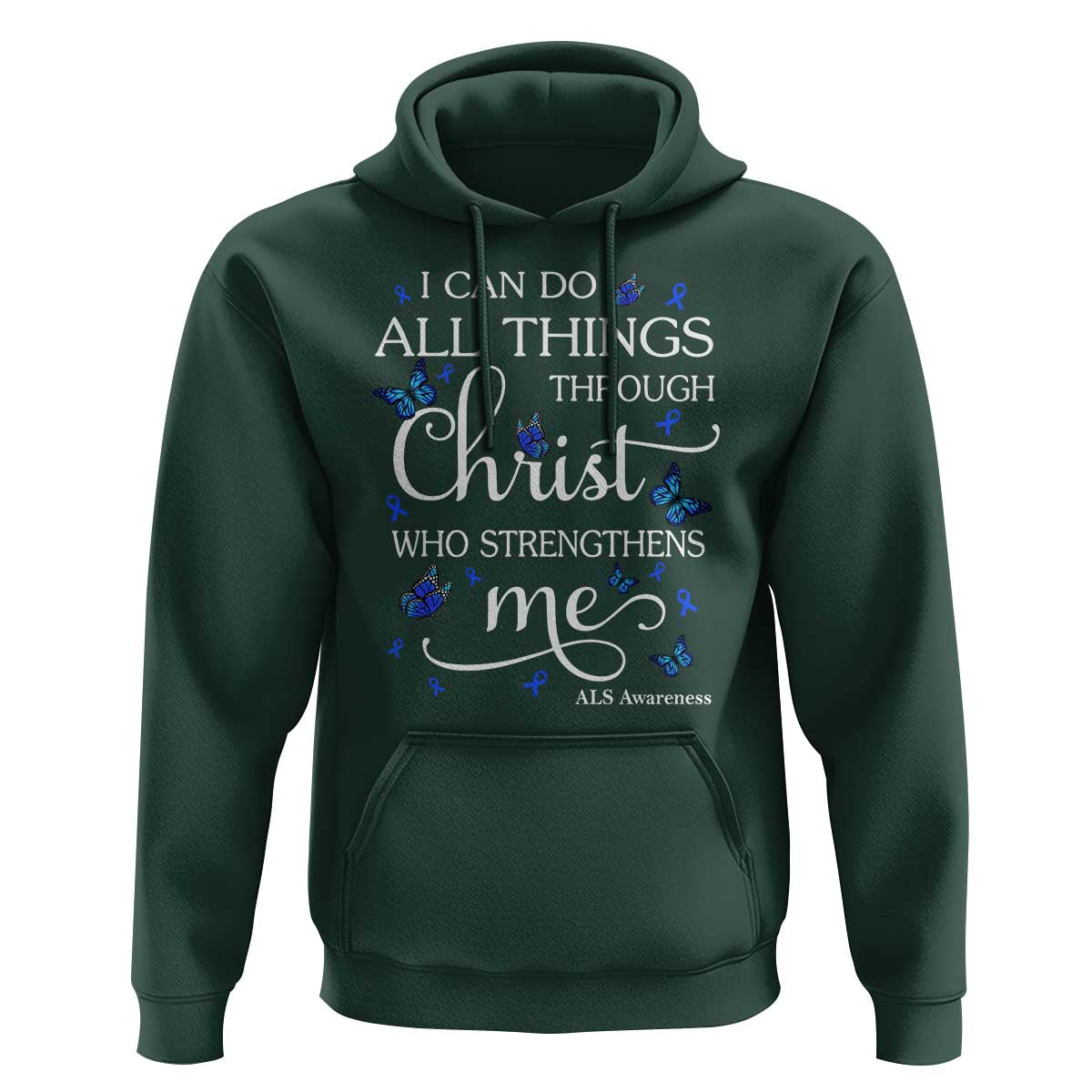ALS Awareness Hoodie I Can Do All Things Through Christ Butterfly Bible Verse Motivational
