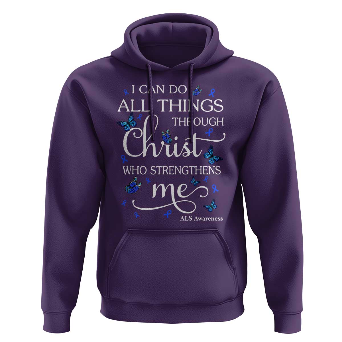 ALS Awareness Hoodie I Can Do All Things Through Christ Butterfly Bible Verse Motivational