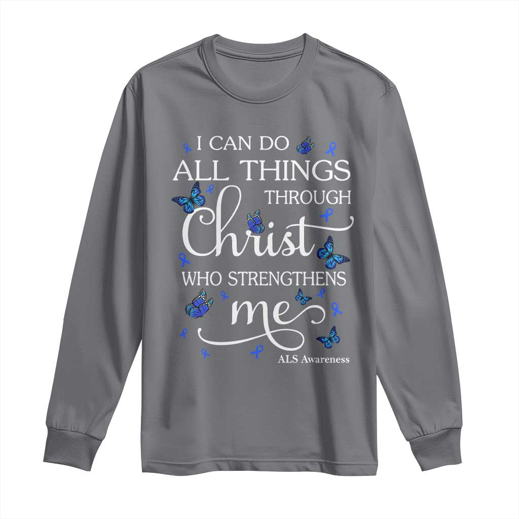 ALS Awareness Long Sleeve Shirt I Can Do All Things Through Christ Butterfly Bible Verse Motivational