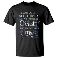 ALS Awareness T Shirt I Can Do All Things Through Christ Butterfly Bible Verse Motivational