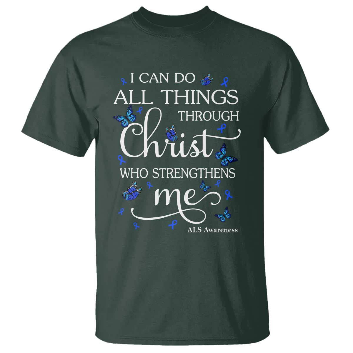 ALS Awareness T Shirt I Can Do All Things Through Christ Butterfly Bible Verse Motivational
