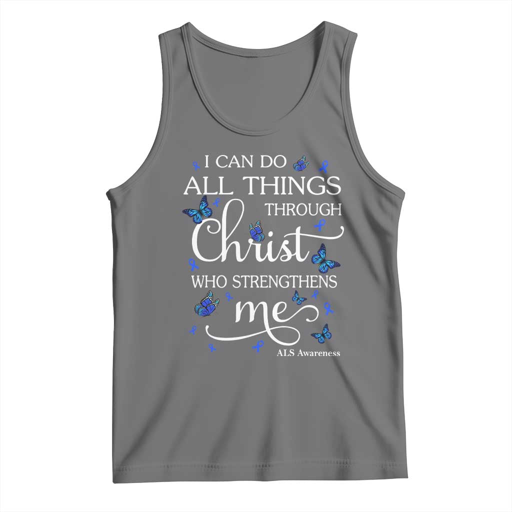 ALS Awareness Tank Top I Can Do All Things Through Christ Butterfly Bible Verse Motivational