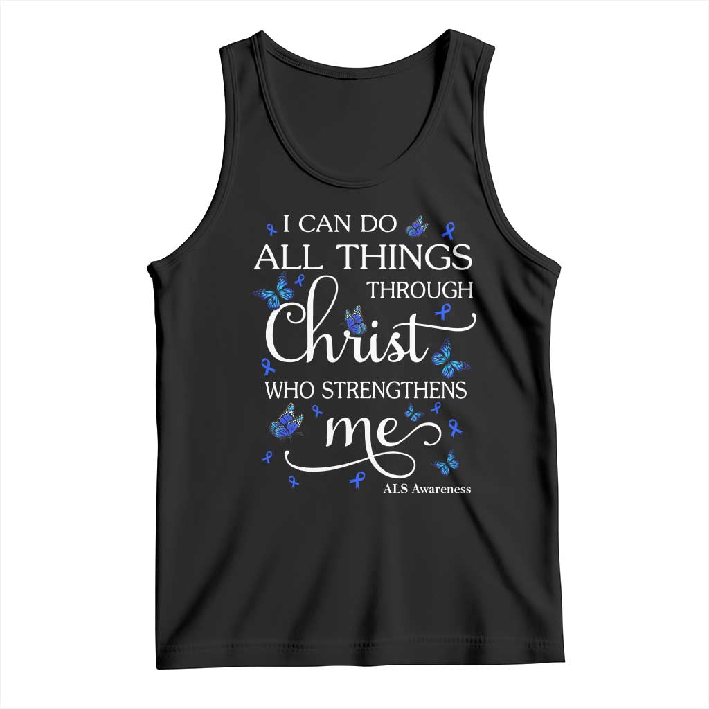 ALS Awareness Tank Top I Can Do All Things Through Christ Butterfly Bible Verse Motivational