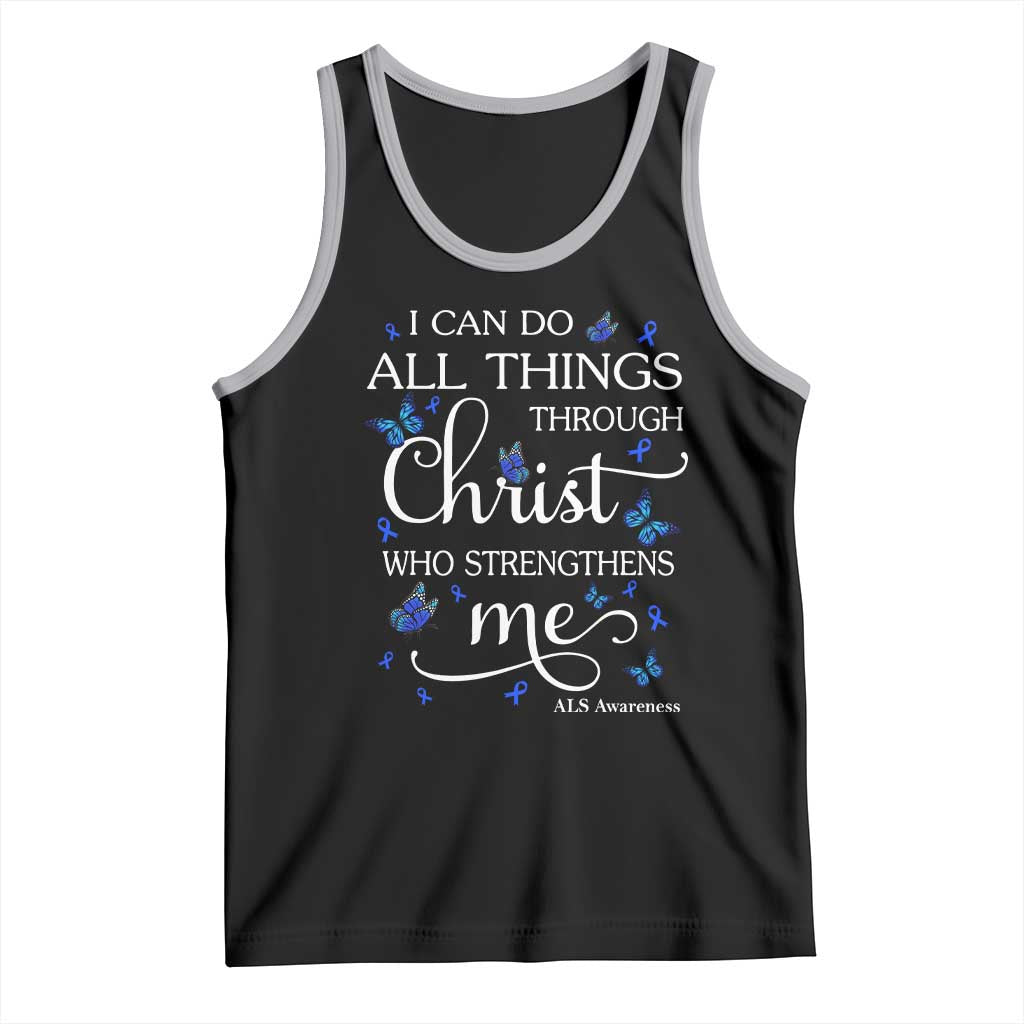 ALS Awareness Tank Top I Can Do All Things Through Christ Butterfly Bible Verse Motivational