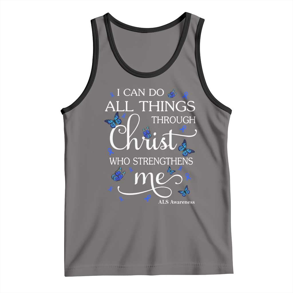 ALS Awareness Tank Top I Can Do All Things Through Christ Butterfly Bible Verse Motivational