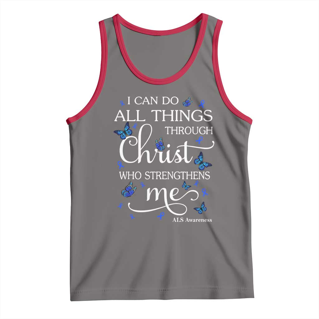 ALS Awareness Tank Top I Can Do All Things Through Christ Butterfly Bible Verse Motivational
