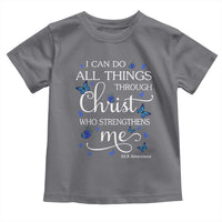 ALS Awareness Toddler T Shirt I Can Do All Things Through Christ Butterfly Bible Verse Motivational