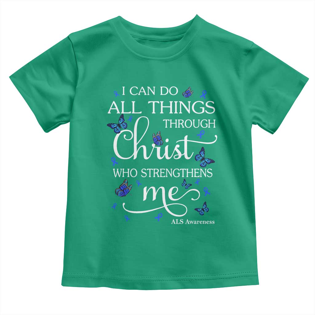 ALS Awareness Toddler T Shirt I Can Do All Things Through Christ Butterfly Bible Verse Motivational