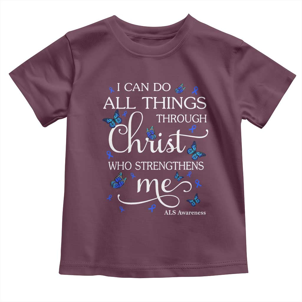 ALS Awareness Toddler T Shirt I Can Do All Things Through Christ Butterfly Bible Verse Motivational