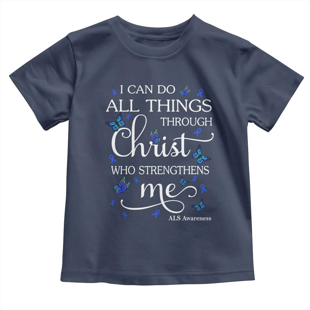 ALS Awareness Toddler T Shirt I Can Do All Things Through Christ Butterfly Bible Verse Motivational