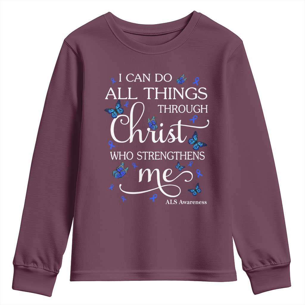 ALS Awareness Youth Sweatshirt I Can Do All Things Through Christ Butterfly Bible Verse Motivational