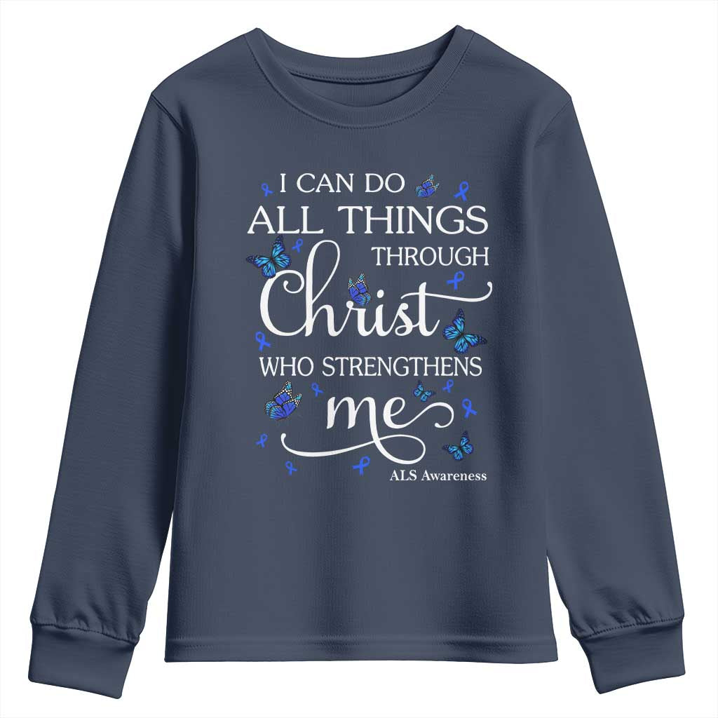 ALS Awareness Youth Sweatshirt I Can Do All Things Through Christ Butterfly Bible Verse Motivational
