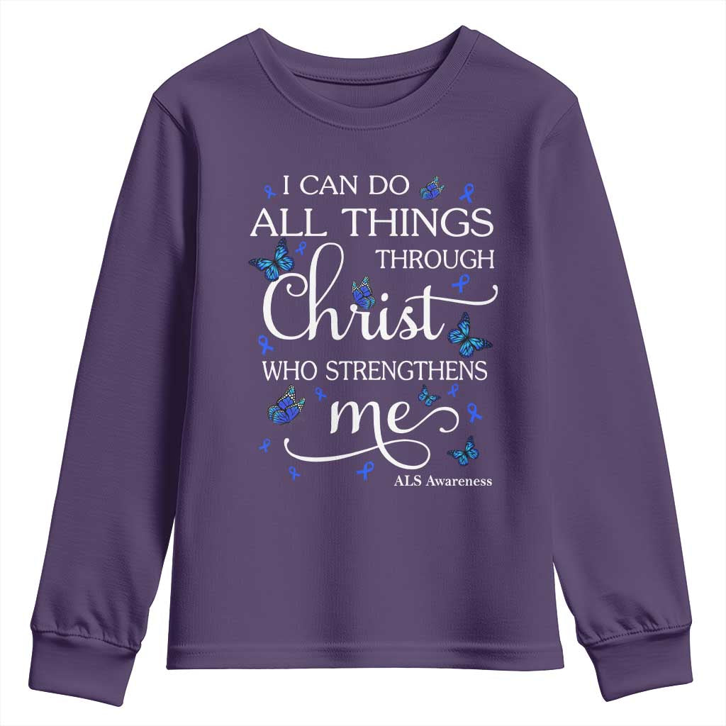 ALS Awareness Youth Sweatshirt I Can Do All Things Through Christ Butterfly Bible Verse Motivational