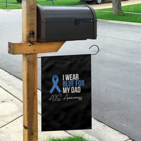 I Wear Blue For My Dad ALS Awareness Garden Flag