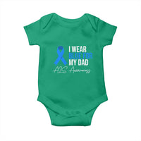 I Wear Blue For My Dad ALS Awareness Baby Onesie