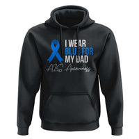 I Wear Blue For My Dad ALS Awareness Hoodie