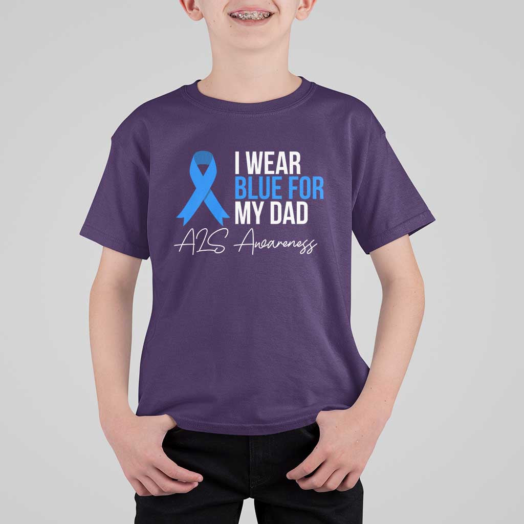 I Wear Blue For My Dad ALS Awareness T Shirt For Kid
