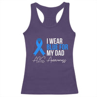 I Wear Blue For My Dad ALS Awareness Racerback Tank Top