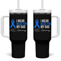 I Wear Blue For My Dad ALS Awareness Tumbler With Handle