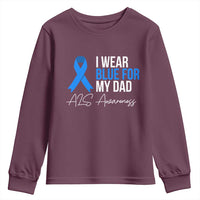 I Wear Blue For My Dad ALS Awareness Youth Sweatshirt