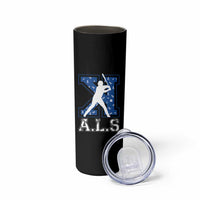 ALS Awareness Skinny Tumbler Baseball Strike Out ALS Support