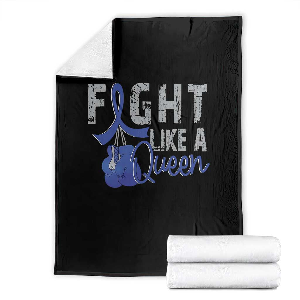 Fight Like A Queen Throw Blanket Blue Ribbon Colon Cancer Awareness