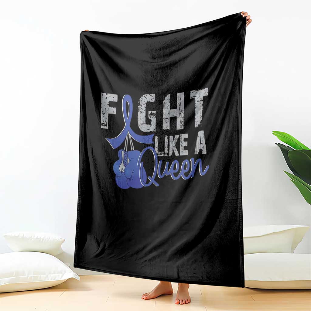 Fight Like A Queen Throw Blanket Blue Ribbon Colon Cancer Awareness