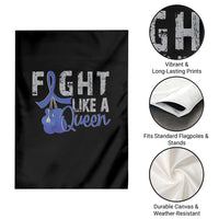 Fight Like A Queen Garden Flag Blue Ribbon Colon Cancer Awareness