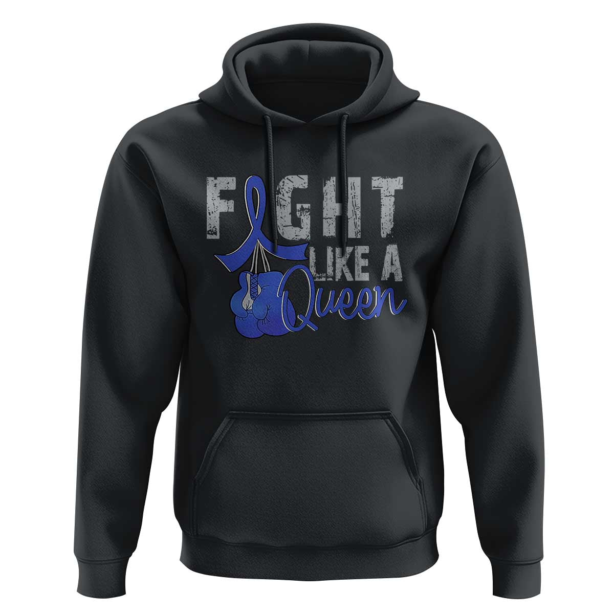Fight Like A Queen Hoodie Blue Ribbon Colon Cancer Awareness