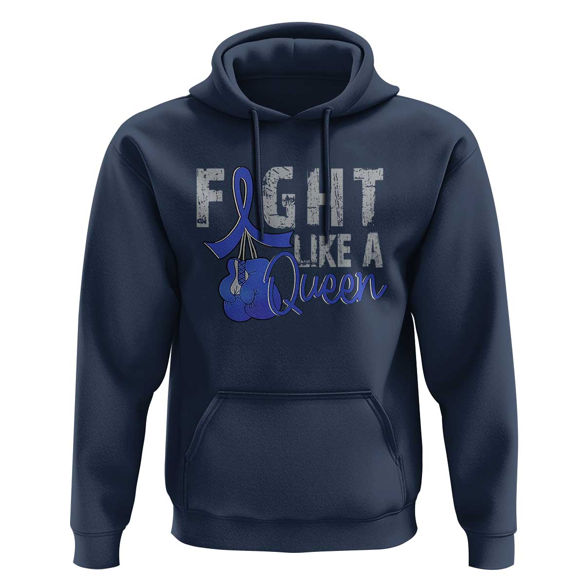 Fight Like A Queen Hoodie Blue Ribbon Colon Cancer Awareness