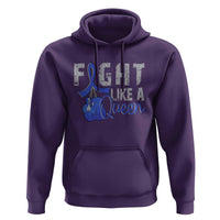Fight Like A Queen Hoodie Blue Ribbon Colon Cancer Awareness