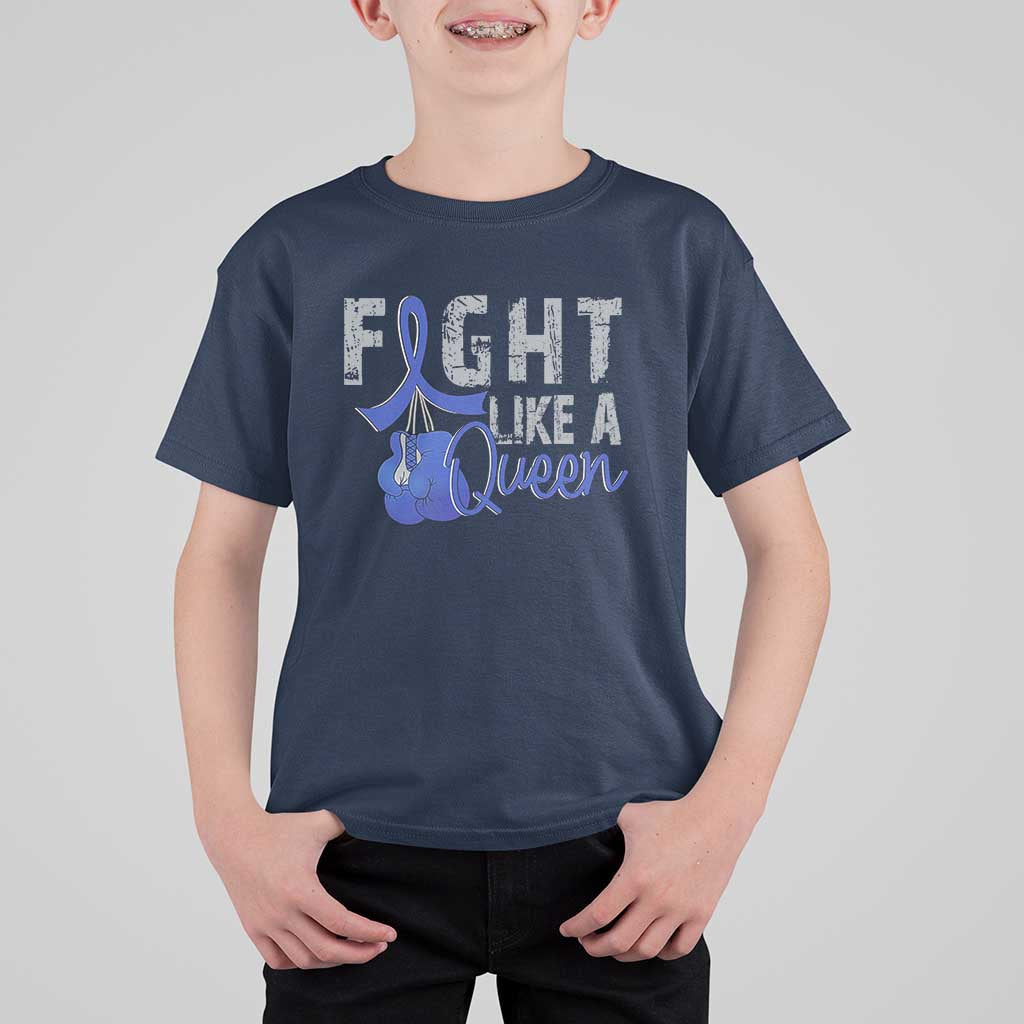 Fight Like A Queen T Shirt For Kid Blue Ribbon Colon Cancer Awareness