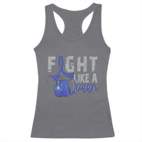 Fight Like A Queen Racerback Tank Top Blue Ribbon Colon Cancer Awareness