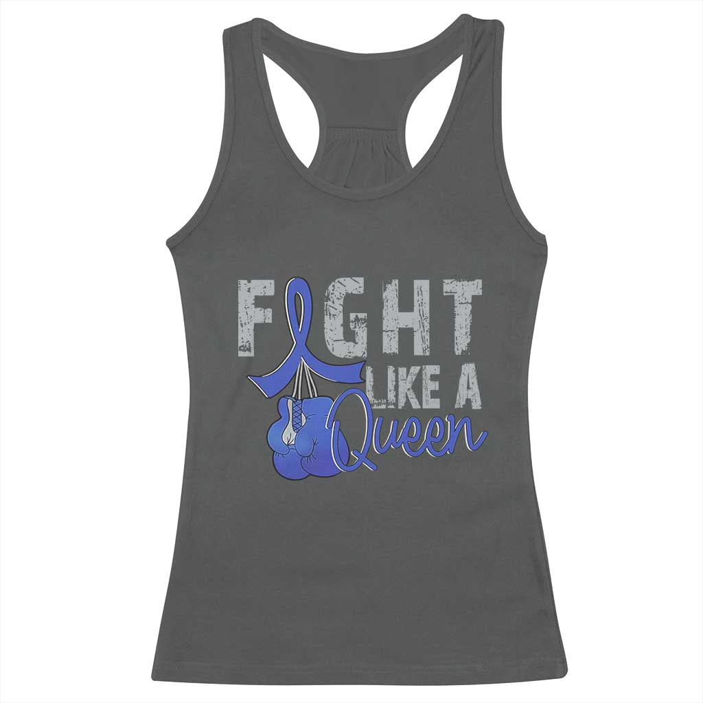 Fight Like A Queen Racerback Tank Top Blue Ribbon Colon Cancer Awareness