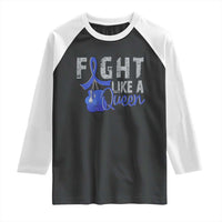Fight Like A Queen Raglan Shirt Blue Ribbon Colon Cancer Awareness