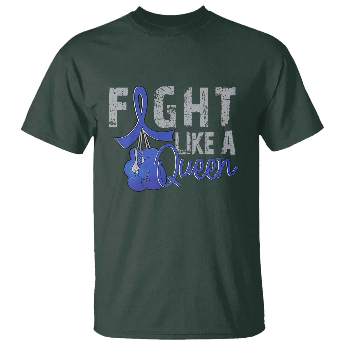 Fight Like A Queen T Shirt Blue Ribbon Colon Cancer Awareness