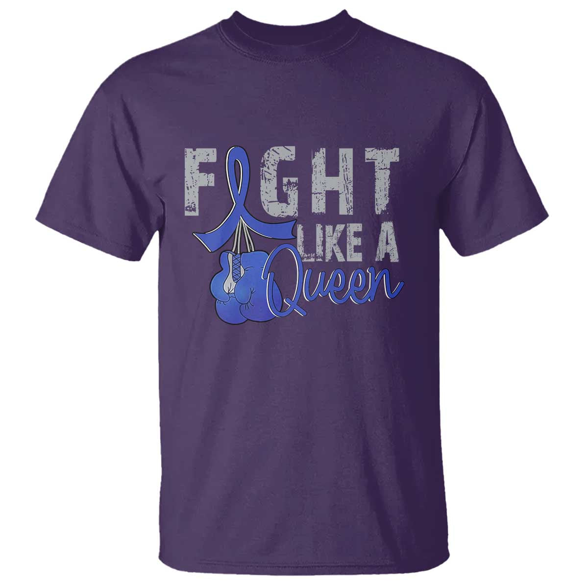 Fight Like A Queen T Shirt Blue Ribbon Colon Cancer Awareness