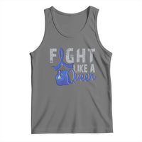 Fight Like A Queen Tank Top Blue Ribbon Colon Cancer Awareness