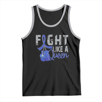 Fight Like A Queen Tank Top Blue Ribbon Colon Cancer Awareness