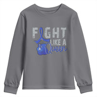 Fight Like A Queen Youth Sweatshirt Blue Ribbon Colon Cancer Awareness