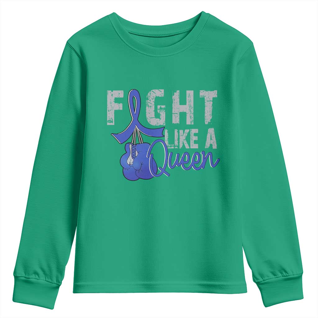 Fight Like A Queen Youth Sweatshirt Blue Ribbon Colon Cancer Awareness
