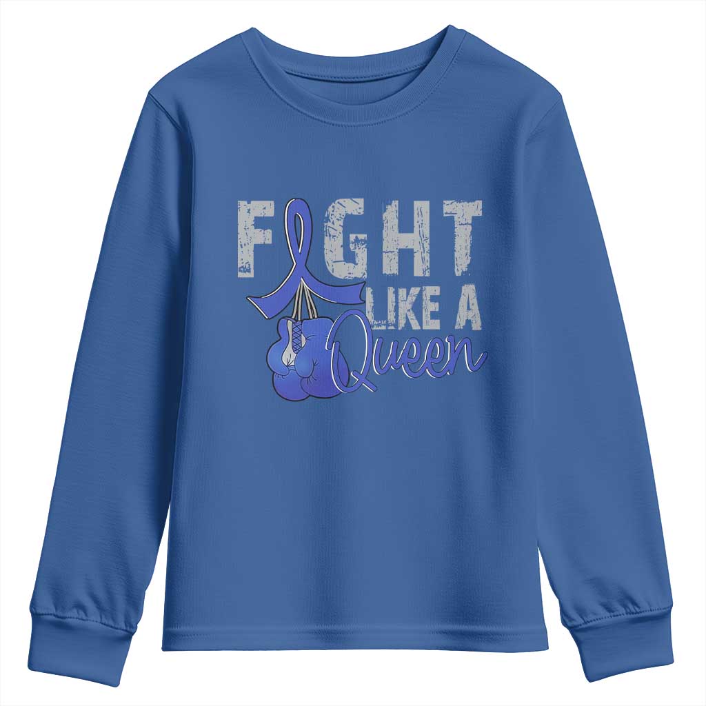 Fight Like A Queen Youth Sweatshirt Blue Ribbon Colon Cancer Awareness