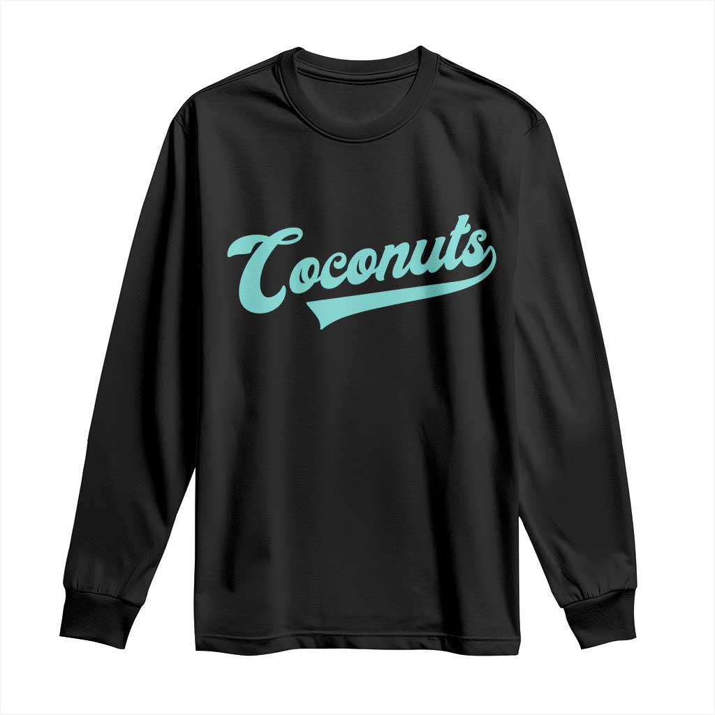 Vintage Coconut Long Sleeve Shirt Retro Throwback Popular Fruit Humor Coconuts Classic