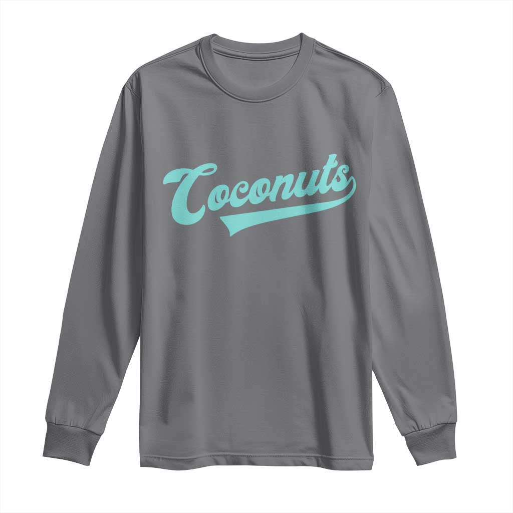 Vintage Coconut Long Sleeve Shirt Retro Throwback Popular Fruit Humor Coconuts Classic