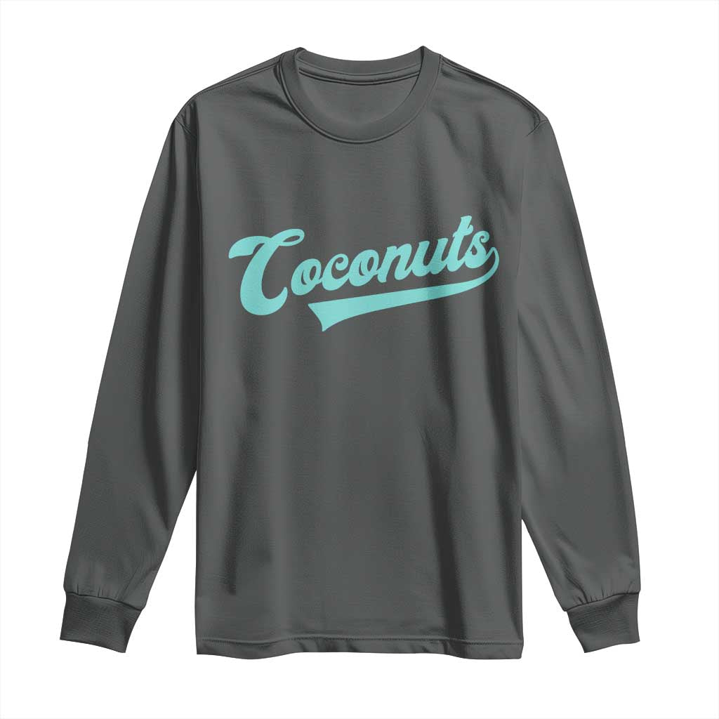 Vintage Coconut Long Sleeve Shirt Retro Throwback Popular Fruit Humor Coconuts Classic
